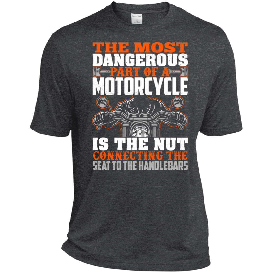 The Most Dangerous Part Biker Shirt – The Biker Thing LLC